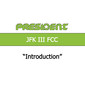 JFK III FCC INTRODUCTION