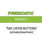 Mic Channel Up/Down Button Activation/Deactivation