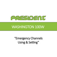 Emergency Channels, Using and Setting